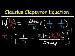 Clausius Clapeyron Equation Examples And Practice Problems Youtube