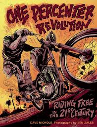 One Percenter Revolution Ebook Motorcycle Illustration Biker Art 21st Century