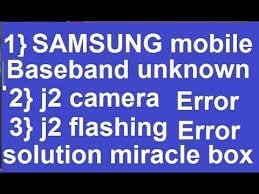 Change and restore the imei of a mobile phone is complicated. Samsung J2 J200g Baseband Unknown Solution By Miracle Box All Samsung Camera Failed Youtube