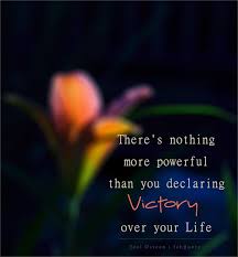 Joel Osteen Victory Over Your Life Quote Victory Quotes Victory Quotes Faith Inspirational Quotes
