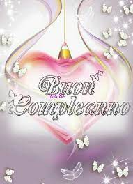 Buon Compleanno Di Iaia 82 Buon Compleanno Auguri Di Buon Compleanno Compleanno