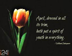 April is a month of a transition; Gary S Gems For April Quotes That Will Put A Spring In Your Step
