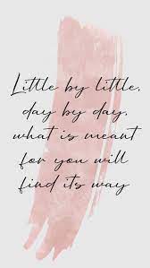The Best Inspirational And Motivational Quotes Phone Wallpapers Mantra Quotes Comfort Quotes Daily Inspiration Quotes