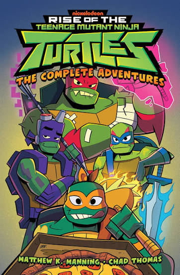 Rise of the Teenage Mutant Ninja Turtles: The Complete Adventures by  Matthew K. Manning - Penguin Books Australia