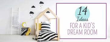 From beds and storage to lighting and textiles, you'll find everything you need and more here. 14 Ideas For A Dream Room You Wish You Had As A Kid Nursery Kid S Room Decor Ideas My Sleepy Monkey