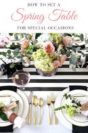 Set A Spring Table Celebrate Spring Table Dining Room Table Centerpieces Affordable Holiday Decor
