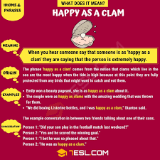 Happy As A Clam Meaning Origin And Examples 7esl In 2021 Happy As A Clam Idioms And Phrases Slang Words