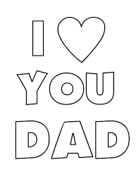Curb appeal takes on a whole new meaning when a house is painted in cheerful, unexpected hues! I Love You Dad Coloring Page Free Printable Coloring Pages For Kids