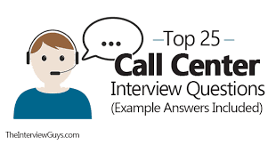 Top 25 Call Center Interview Questions Example Answers Included