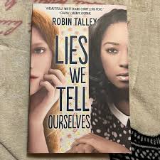 Lies We Tell Ourselves by Robin Talley, Paperback