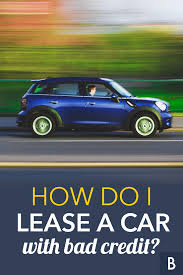 How To Lease A Car With Bad Credit Bankrate Car Bad Credit Car Buying Tips
