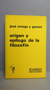 Epilogo é um verbo, presente do indicativo 1a pessoa singular de epilogar outras informações sobre epilogo: Origen Y Epilogo De La Filosofia Ortega Y Gass Buy Books Of Philosophy At Todocoleccion 54991024