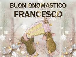 Buon Onomastico Francesco 2 Aprile 2019 Ci Tengo Ad Augurarti Il Meglio Buon Onomastico Onomastico Buon Compleanno