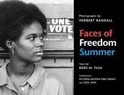 Faces of Freedom Summer: Tusa, Bobs M., Randall, Herbert, Gray, Cecil,  Jackson Gray Adams, Victoria, Jackson Gray Adams, Victoria: 9780817359867:  Amazon.com: Books