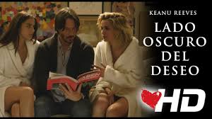 El lado oscuro del corazón 2. Lado Oscuro Del Deseo Con Keanu Reeves Dirigida Por Eli Roth Youtube