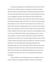 Knowing how to write an essay is a skill that you can use throughout your life. Authoritative Parenting Style Essay My Opinion On Parenting Styles Is That Authoritative Is The Most Correct Way This Style Allows For The Children Course Hero