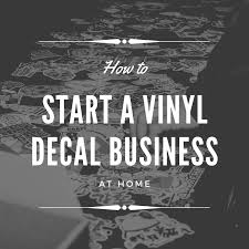 Many entrepreneurs have used their own names for their business. How To Work At Home Making Vinyl Decals Toughnickel