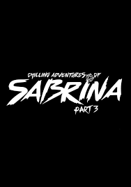 El camino de la bruja. El Mundo Oculto De Sabrina Parte 3 Serie De Tv 2020 Filmaffinity