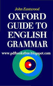 The Oxford Guide To English Grammar Free Pdf Books English Grammar Book Pdf English Grammar English Grammar Book