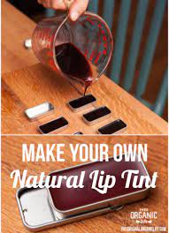 Diy Homemade Natural Make Up Recipes Homeschool Giveaways Natural Lip Tints Natural Lips Diy Natural Products