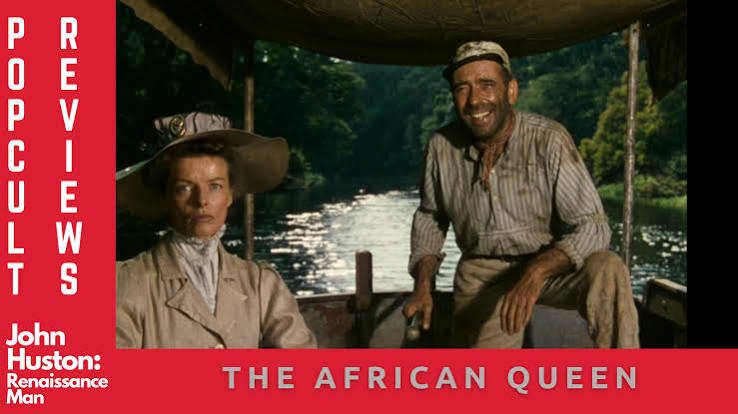 Movie Review – The African Queen – PopCult Reviews