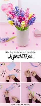Diy Geschenk Bunte Hyazinthen Aus Papier Basteln Muttertag Geschenke Basteln Geburtstagsgeschenk Basteln Schnell Tischdeko Geburtstag Selber Machen