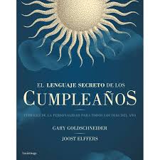 Descargar libro el secreto de la felicidad auténtica ebook del autor sharon salzberg (isbn 97884975455 9788497545501) 01) en pdf o epub completo al. El Lenguaje Secreto De Los Cumpleanos De Autor Gary Goldschneider Yjoost Elffers Pdf Gratis