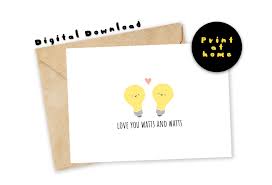 Funny Printable Card Love You Watts And Watts Etsy Happy Birthday Signs Funny Printables Pun Card