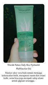 Wardah Nature Daily Aloe Hydramild Multifunction Gel Produk Perawatan Kulit Perawatan Kulit Kulit Kering