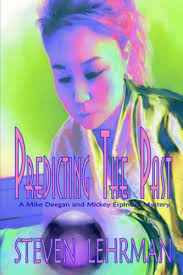 Predicting the Past by Steven Lehrman