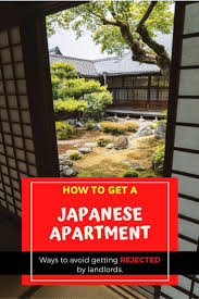 How To Get A Japanese Apartment In Tokyo Kyoto Osaka And Other Major Cities In Japan In 2020 Work In Japan Japan Japanese Apartment