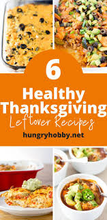 Healthy Leftover Turkey Recipes Turkey Leftover Recipes Healthy Meal Prep Clean Eating Healthy Thanksgiving Recipes