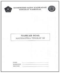 Kompetisi sains madrasah (ksm) merupakan salah satu agenda resmi kementerian agama yang rutin digelar setiap tahun. Download Latihan Soal Ksm Mi Tingkat Nasional Tahun 2020