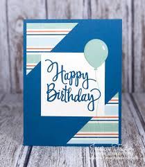 Then i added a large stamped happy birthday and popped that up with dimensionals for added interest. Stylized Birthday Card Birthday Cards Diy Birthday Cards For Men Birthday Cards