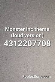Monster Inc Theme Loud Version Roblox Id Roblox Music Codes Roblox Monsters Inc Monster