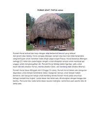 Wilayah ini disebut dengan lembah baliem atau juga sering disebut dengan lembah wamena. Rumah Adat Papua Honai