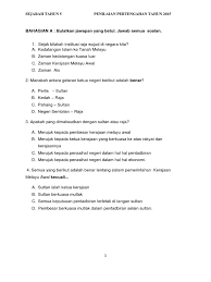 Institusi raja telah wujud sejak zaman kerajaan melayu awal lagi. Soalan Sejarah Tahun 5 2015