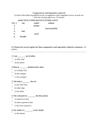 Isilah titik di bawah ini dengan kata sifat positive, comparative atau superlative yang sesuai. Comparatives And Superlatives Quiz 2 Write The Missing Adjectives 10 Points
