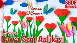 Karya aplikasi dibuat dengan menempelkan suatu bentuk dari bahan tertentu. Subtema 3 Pembelajaran 2 Kelas 4 Sregep Sinau
