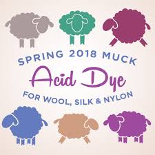 Muck Acid Dyes 2018