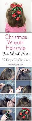 Hair By Lori Short Hair Styles Christmas Hairstyles Hair Tutorial