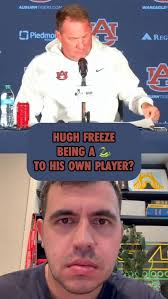 Hugh Freeze not respecting his own players: a #collegefootball story as old  as time #auburn #cfb #wde