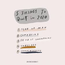 Jenessa Wait On Instagram Happy Friday Here S 5 Things To Quit In 2020 1 Fear Of Man 2020 Will Be Your Year Of Zero Peo Cool Words Words Pretty Words