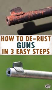 What is the best way to remove rust from a gun? 33 Best Clean Rust Off Of Guns Ideas In 2021 Guns How To Clean Rust Rust