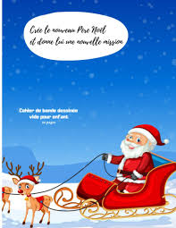 We did not find results for: Amazon Com Cree Le Nouveau Pere Noel Et Donne Lui Une Nouvelle Mission Dessiner Sa Bd 50 Pages De Bd Vierges Pour Enfant French Edition 9798685732088 Creation Elis Books