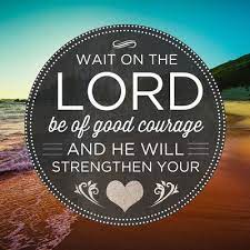 Wait On The Lord Pictures Photos And Images For Facebook Tumblr Pinterest And Twitter