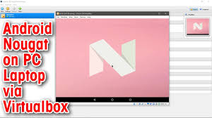 Download link android iso for pc: How To Install Android 7 0 Nougat On Windows Pc Laptop Via Virtualbox Youtube