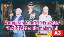 Permata pemotong permata don't forget to. Anugerah Meletop Era 2019 Live Di Astro Ria Malam Ini Pressreader