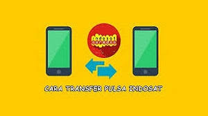 2 cara transfer pulsa indosat. Cara Transfer Pulsa Indosat 2021 Cara1001