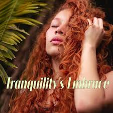 Play Tranquilitv's Embrace by Andy Weaver